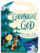 Goodnight, God