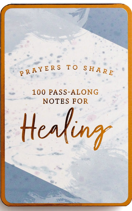 100 Pass-Along Notes For Healing