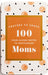 100 Pass-Along Notes To Encourage Moms