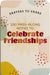 100 Pass-Along Notes To Celebrate Friendships