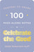 100 Pass-Along Notes To Celebrate The Good