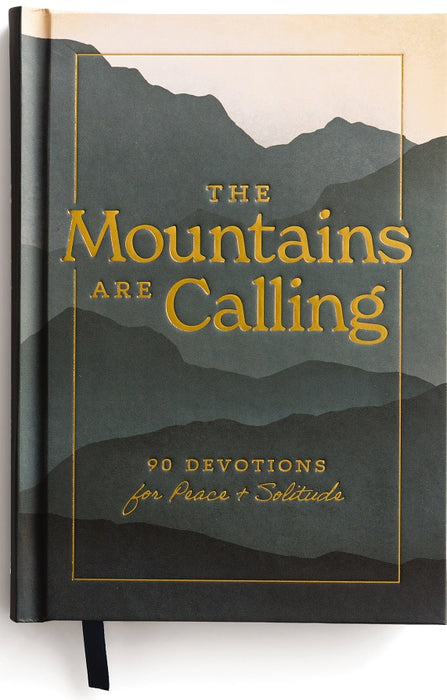 Mountains Are Calling