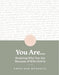 You Are