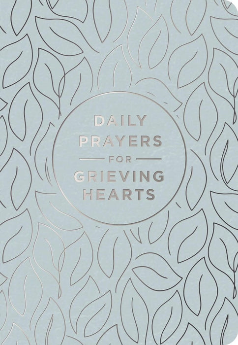 Daily Prayers For Grieving Hearts