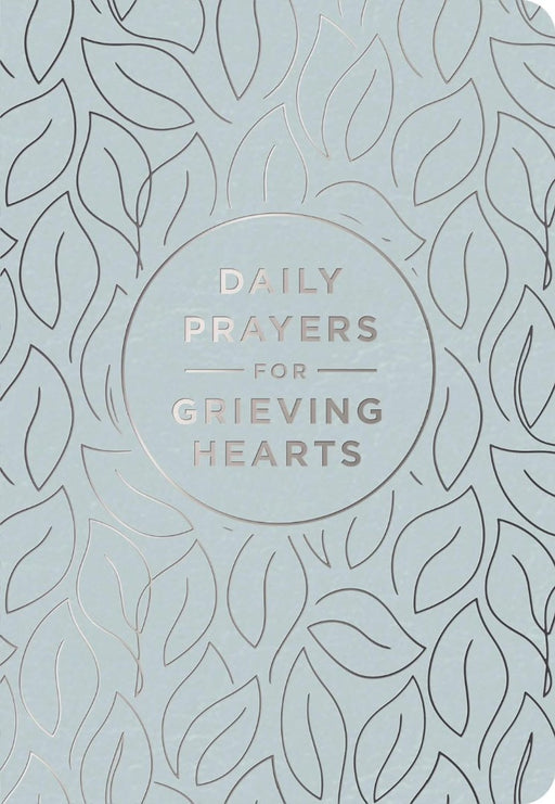 Daily Prayers For Grieving Hearts