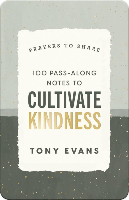 100 Pass-Along Notes To Cultivate Kindness