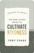 100 Pass-Along Notes To Cultivate Kindness