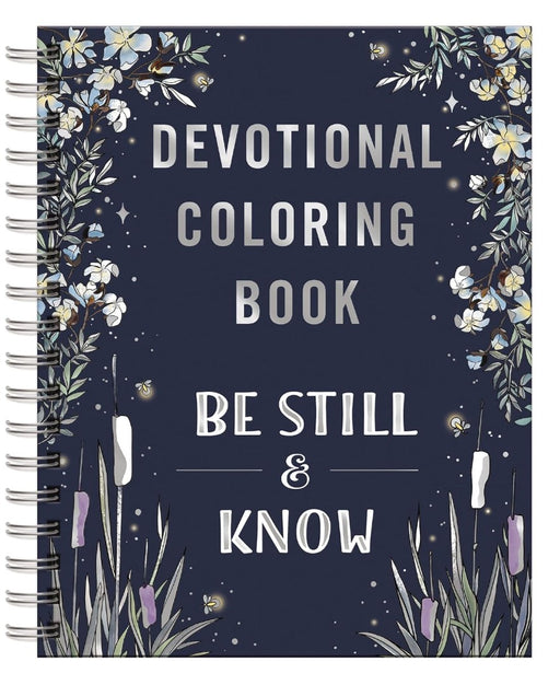 Be Still & Know