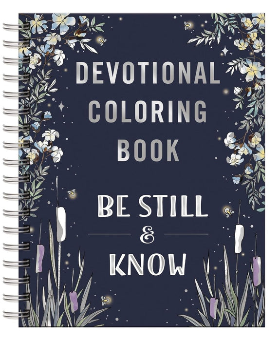 Be Still & Know