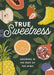 True Sweetness