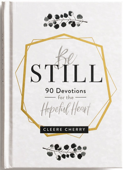 Be Still