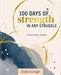 100 Days Strength In Any Struggle