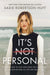 It's Not Personal