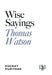 Wise Sayings