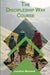 The Discipleship Way Course 2nd Edition