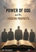 The Power of God and the Modern Prophets