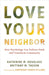 Love Your Neighbour