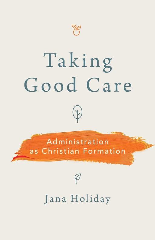 Taking Good Care