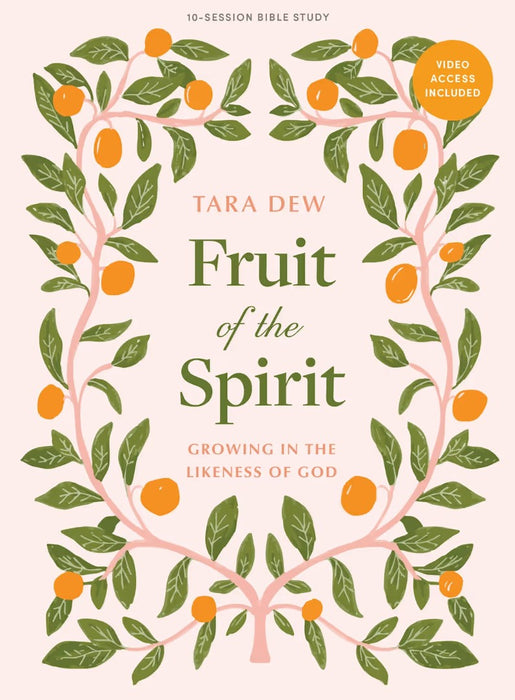 The Fruit of the Spirit Bible Study Book with Video Access