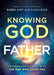 Knowing God as Father