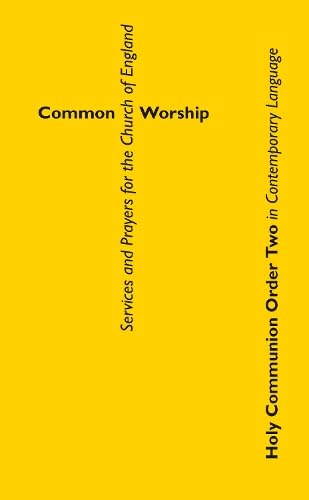 Common Worship Holy Communion Order Two