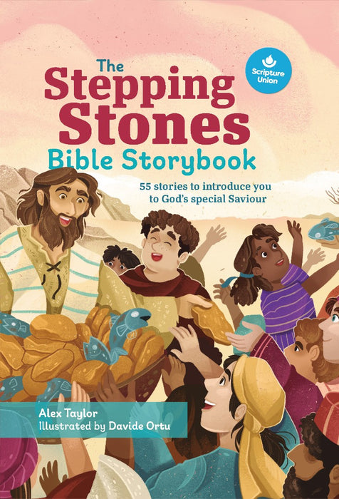 The Stepping Stones Bible Storybook