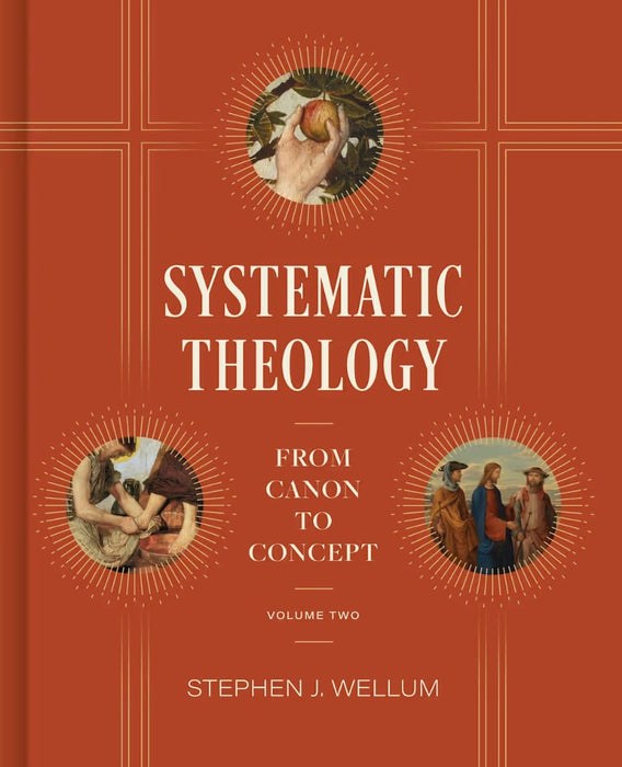 Systematic Theology, Volume Two