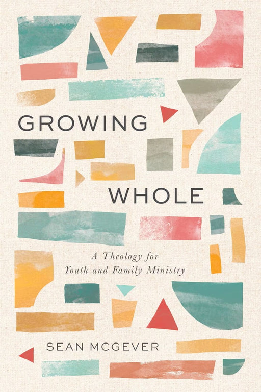 Growing Whole