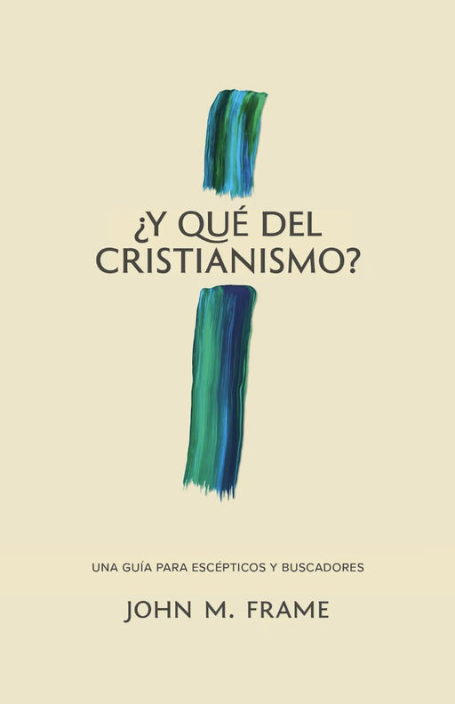 ¿Y Qué del Cristianismo?