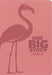 KJV One Big Story Bible, Easy-to-Read Optimal Type, Pink