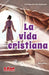 La Vida Cristiana