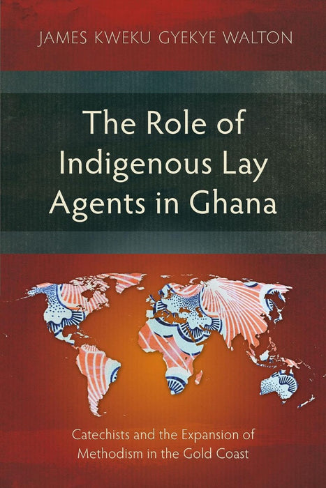 The Role of Indigenous Lay Agents in Ghana