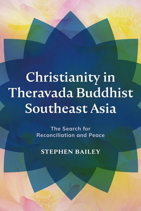 Christianity in Theravada Buddhist Southeast Asia