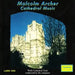 Malcolm Archer Cathedral Music CD