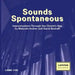 Sounds Spontaneous CD
