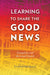 Learning to Share the Good News