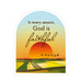God Is Faithful Sticker