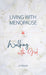 Living with Menopause, Walking with God