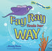 Fay Ray Finds Her Way