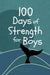 100 Days of Strength for Boys