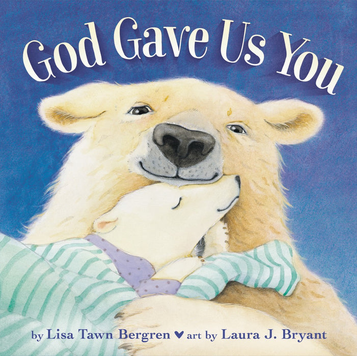 God Gave Us You