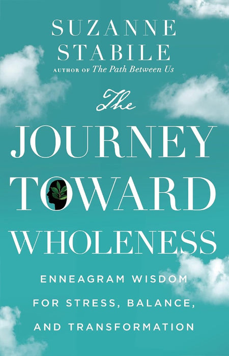 The Journey to Wholeness