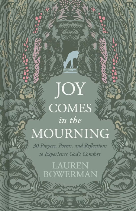 Joy Comes in the Mourning