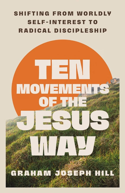 Ten Movements of the Jesus Way