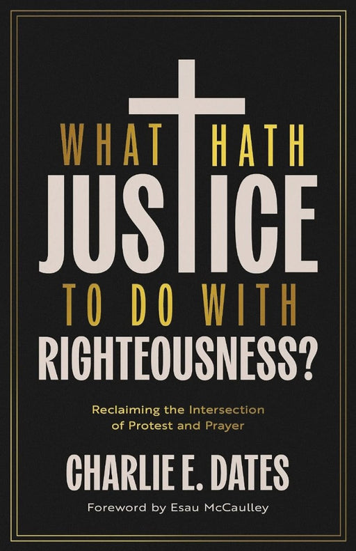 What Hath Justice to Do with Righteousness?