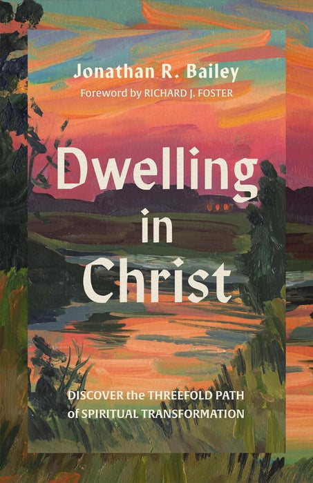 Dwelling in Christ