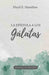 La Epístola a los Gálatas - Manual de Estudio