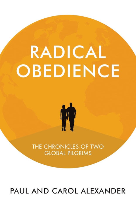 Radical Obedience