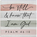 Small Square Decor - Be Still