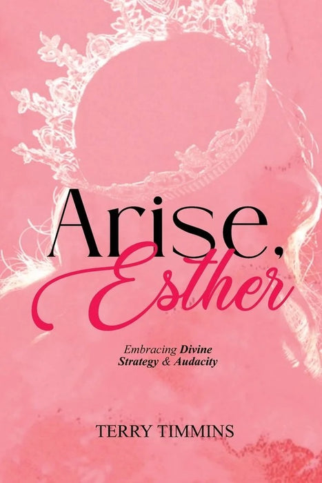 Arise, Esther